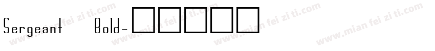 Sergeant Bold字体转换